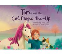Tori and the Cat Magic Mix-Up: A Patch Quilt Cove Story