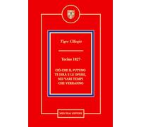 Torino 1827 - Ciò che il futuro ti dirà e le opere, nei vari tempi che verranno.: Meno persone, più umanità: visione alchemica del destino occidentale.