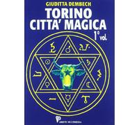 Torino città magica (Vol. 1)