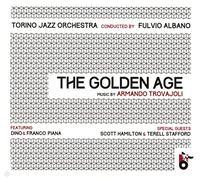 Torino Jazz Orchestra – The Golden Age – Musique par Armando Trovajoli – Digipack