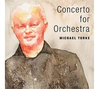 Torke / Royal Liverpool Philharmonic Orchestra - Michael Torke: Concerto for Orchestra