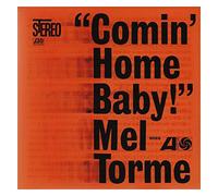 Torme, Mel - Comin' Home Baby!