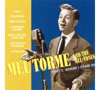 Torme, Mel - That's Where I Came in