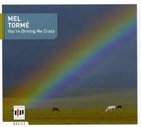 Torme Mel – You're Driving Me Crazy – Édition importée