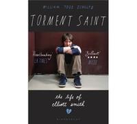 Torment Saint: The Life Of Elliott Smith (Paperback) William Todd Schultz, (Auteur)