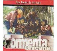Tormenta Chicana - Que Bonito ES Mi Pais
