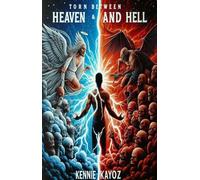 Torn Between Heaven and Hell - Kennie Kayoz - Coyotes Publishing - ebook (ePub) - Livre