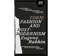 Torn: Fashion and Postmodernism
