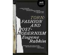 Torn Fashion and Postmodernism - Eugene Rabkin - Zer0 Books - ebook (ePub) - Livre