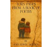 Torn Pages from a Book of Poetry