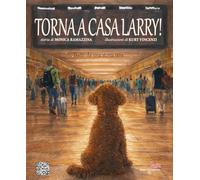 Torna a casa Larry! Ediz. illustrata
