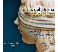 Torna, Deh, Torna, Musique Italienne du 17ème Siècle