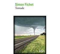 Simon Fichet – Tornade – À la poursuite du monstre des plaines américaines – Roman – Poche