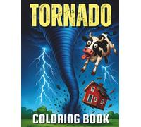 Tornado Coloring Book For Kids: Whirlwind Storm Activity Pages With Lightning, Twister Fun Scenes For Young Artists, Big Outlines Ideal For Crayons And Markers