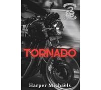 Tornado: Silver Snakes MC Book 1