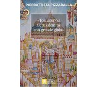 «Tornarono a Gerusalemme con grande gioia». Una proposta per vivere la vocazione della Chiesa in Terra Santa