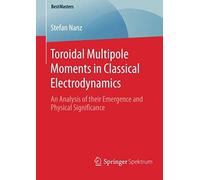 Toroidal Multipole Moments In Classical Electrodynamics