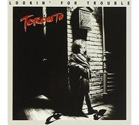 Toronto - Looking for Trouble [Import]