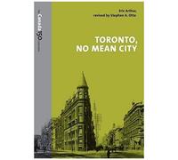 Toronto, No Mean City