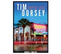 Torpedo Juice - Tim Dorsey - Rivages - broché - Roman