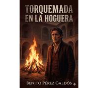 Torquemada en la hoguera - Benito Pérez Galdós - Classic Books Forever - ebook (ePub) - Livre