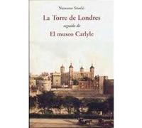 Torre De Londres Seguido De El Museo Carlyle, La - [Livre en VO] Soseki, Natsume (Auteur)