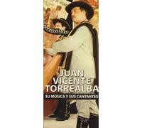 Torreal, Juan - Su Musica Y Sus Cantantes