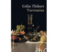 Torrentius - Thibert Colin - Heloise Ormesson - broché - Roman