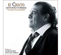 Torres, Antonio -El Chato - Un Viaje a Los Recuerdos