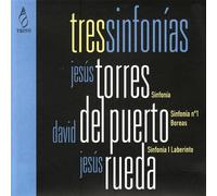 Torres, del Puerto, Rueda : Trois Symphonies.