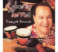Torres, Roberto - Siempre Sonando