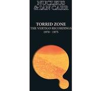 Nucleus & Ian Carr – Torrid Zone: The Vertigo Recordings 1970-1975 – Coffret CD