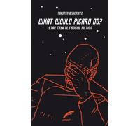 Torsten Bewernitz Ursula K. Le Guin Yanis What would Picard do?: Star (Poche)