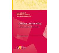 Torsten Mindermann Gerrit Brös German Accounting: A Guide for Stude (Poche)