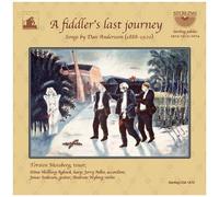 Torsten Mossberg - A Fiddler's Last Journey - Songs By Dan Andersson [Compact Discs]