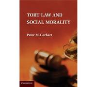 Tort Law And Social Morality