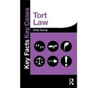 Tort Law (Key Facts Key Cases) Turner, Chris (Auteur)