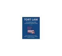 Tort Law - The American And Louisiana Perspectives, Fourth Edition