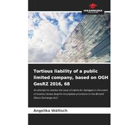 Tortious liability of a public limited company, based on OGH GesRZ 2016, 68