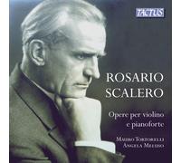 Rosario Scalero – Oeuvres pour Violon et Piano – Tactus