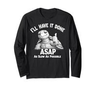 Tortue ASAP As Slow As Possible Lazy Job Gag Humour Manche Longue