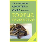 Tortue Hermann : adopter et vivre avec une tortue terrestre
