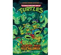 Tortues Ninja - Hello Halloween ! Teenage Mutant Ninja Turtles - Erik Burnham - Vestron - broché - Comics