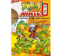 Tortues Ninja : Maître Splinter et les cyber tortues