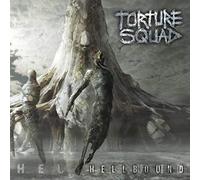 Torture Squad – Hellbound – Import
