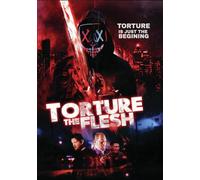 Torture the Flesh [DVD]