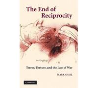 Torture, The War On Terror, And The End Of Reciprocity