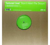 Tortured Soul - Don't Hold Me Down [Import]