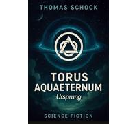 Torus Aquaeternum - Ursprung