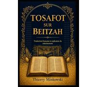 Tosafot sur beitzah: Traduction française et explication du raisonnement